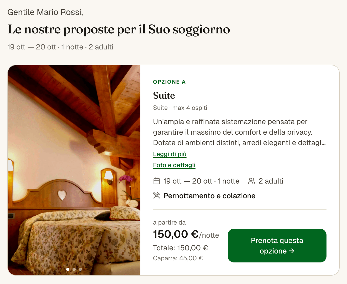 La proposta che l’ospite riceve da Belvedere: l’opzione A, una suite per una notte, col totale, la caparra e il bottone per prenotarla.